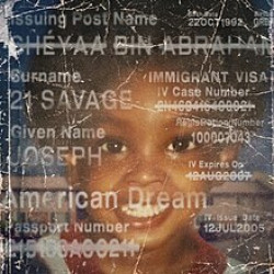 21 Savage • American Dream