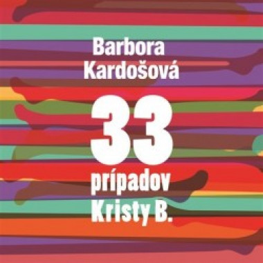 Audiokniha: Kardošová Babča B. • 33 prípadov Kristy B / Číta Porubjaková Zuzana (mp3-cd)