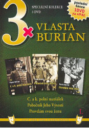 3x Vlasta Burian I: C. a K. polní maršálek; Pobočník jeho výsosti; Provdám svou ženu (3DVD)