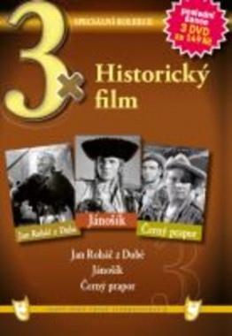  3x Historický film : Jan Roháč z Dubé / Jánošík / Černý prapor (3DVD)