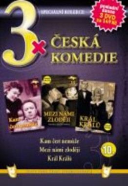  3x Česká komedie X : Kam čert nemůže / Mezi námi zloději / Král Králů (3DVD)