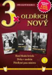  3x Oldřich Nový I: Hotel Modrá hvězda / Dívka v modrém / Přítelkyně pana ministra (3DVD)