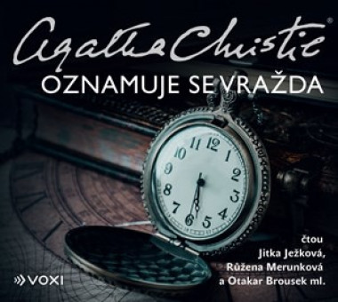 Audiokniha: Christie Agatha • Oznamuje se vražda / Čtou J. Ježková, R. Merunková, O. Brousek ml. (MP3-CD)