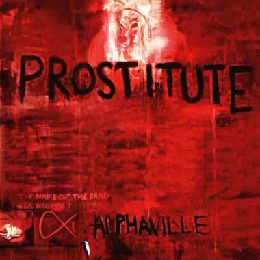 Alphaville • Prostitute (2CD)