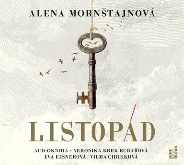 Audiokniha: Mornštajnová Alena • Listopád / Čte E. Elsnerová, V. Khek Kubařová, V. Cibulková (MP3-CD)