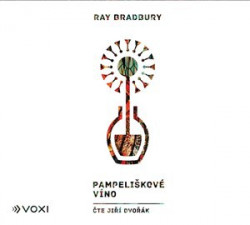 Audiokniha: Bradbury Ray • Pampeliškové víno / Čte  Jiří Dvořák (MP3-CD)