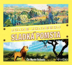 Audiokniha: Jonasson Jonas • Sladká pomsta / Čte Martin Stránský (MP3-CD)