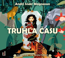 Audiokniha: Andri Snaer Magnason • Truhla času / Čte Tereza Hofová (MP3-CD)