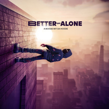 A Boogie Wit Da Hoodie • Better Off Alone