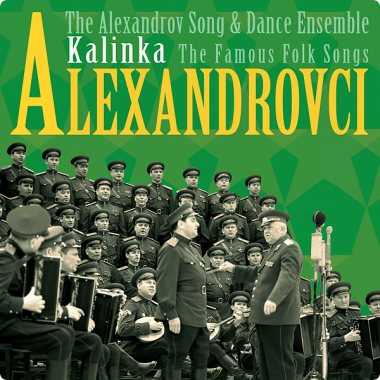 Alexandrovci • Kalinka / The Famous Folk Songs