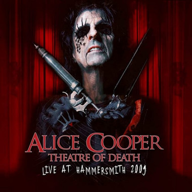 Cooper Alice • Theatre Of Death / Live At Hammersmith 2009