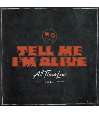 All Time Low • Tell Me I'm Alive