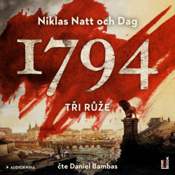 Audiokniha: Natt Niklas Och Dag • 1794 Tři růže / Čte  Daniel Bambas (MP3-CD)