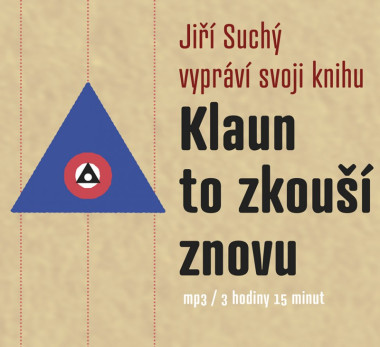 Audiokniha: Suchý Jiří • Klaun to zkouší znovu / Čte Suchý Jiří (MP3-CD)