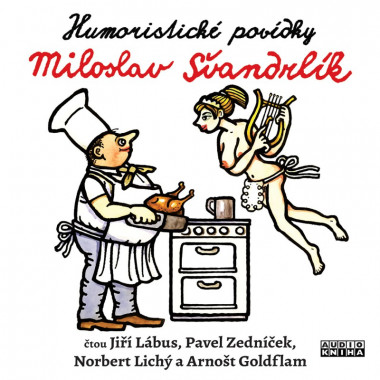 Audiokniha: Švandrlík Miloslav •  Humoristické povídky  / Čtou Lábus Jiří, Zedníček Pavel (MP3-CD)