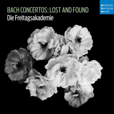 Bach Concertos: Lost And Found • Die Freitagsakademie