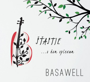 Basawell • Šťastie ... o ňom spievam