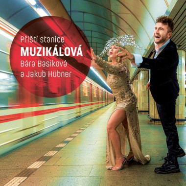 Basiková Bára a Jakub Hübner • Příští stanice Muzikálová (LP)