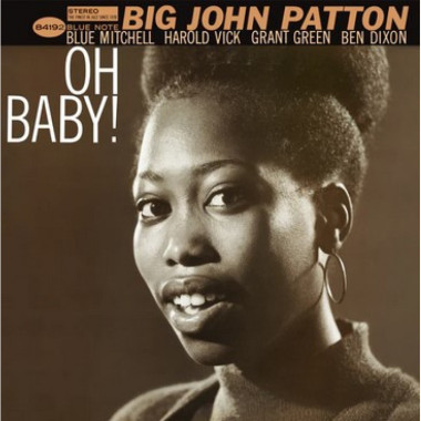 Big John Patton • Oh Baby! (LP)