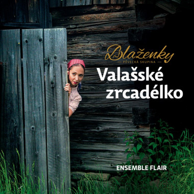 Blaženky • Valašské zrcadélko