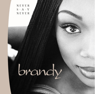 Brandy • Never Say Never (2LP)