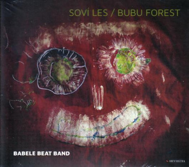 Babele Beat Band • Soví Les / Bubu Forest