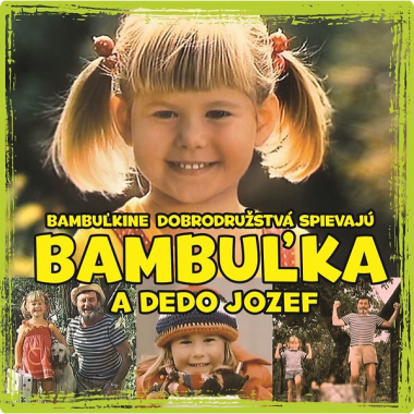 Bambuľka a Dedo Jozef • Bambuľkine dobrodružstvá