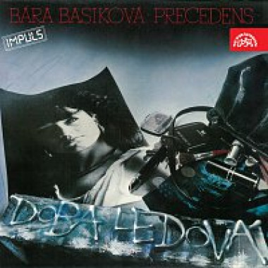 Basiková Bára & Precedens • Doba ledová (LP)