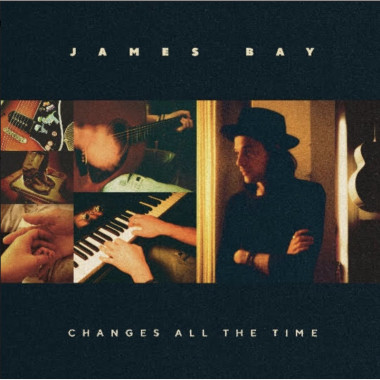 Bay James • Changes All The Time