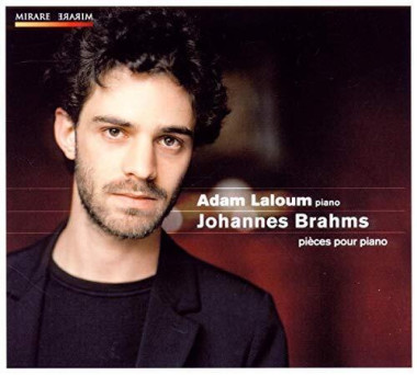 Brahms • Pieces Pour Piano / Laloum Adam