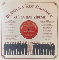 Bratislava Hot Serenaders • Keď sa raz zídeme (LP)