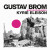 Brom Gustav And His Orchestra • Kyrie Eleison