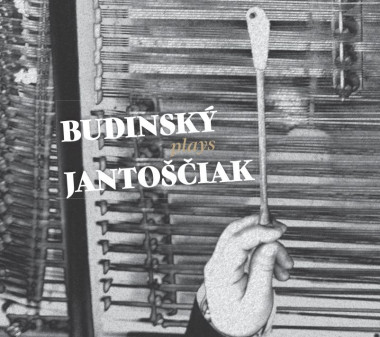 Budinský Martin • Budinský Plays Jantoščiak