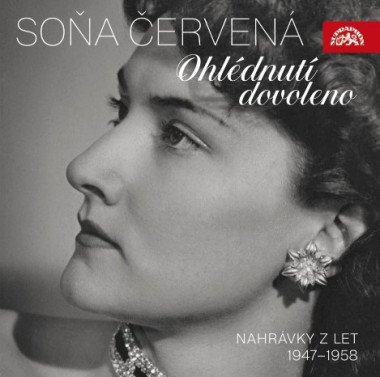 Červená Soňa • Ohlédnutí dovoleno / Nahrávky z let 1947-1958