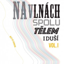 Chinaski • Na vlnách Spolu Tělem I duší Vol.1 / Best Of (2LP)