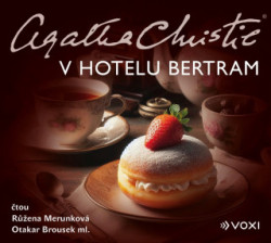 Audiokniha: Christie Agatha • V hotelu Bertram / Čtou Merunková Růžena, Brousek Otakar ml. (MP3-CD)