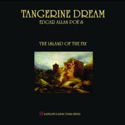 Tangerine Dream • Edgar Allan Poe`s The Island Of The Fay Ltd.