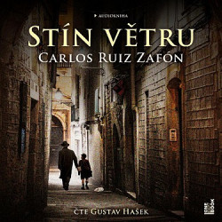 Audiokniha: Zafón Carlos Ruiz • Stín větru / Čte Gustav Hašek (MP3-CD)