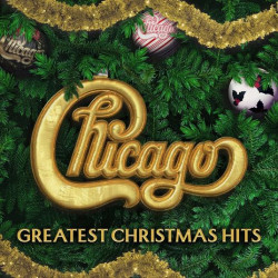 Chicago • Greatest Christmas Hits