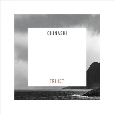 Chinaski • Frihet