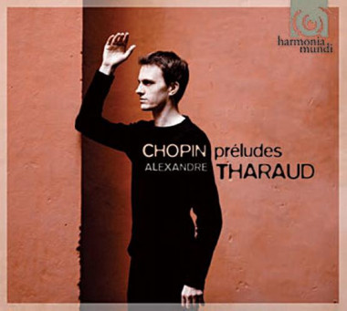 Chopin • Preludes / Tharaud Alexandre