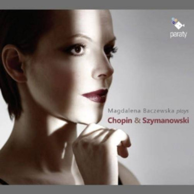 Chopin / Szymanowski • Piano Works / Baczewska Magdalena