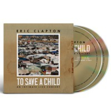 Clapton Eric • To Save A Child (CD+BD)