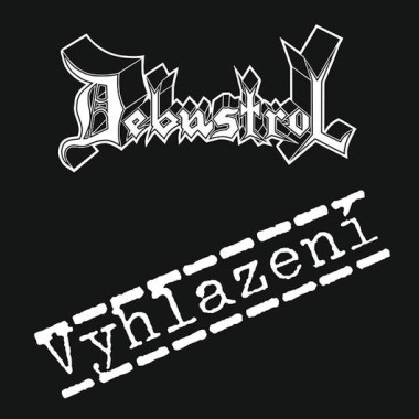 Debustrol • Vyhlazení / Remastered 2024 (LP)