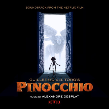 Hudba z filmu  • Desplat Alexandre: Pinocchio / Guillermo Del Toro's Pinocchio - Soundtrack From The Netflix Film