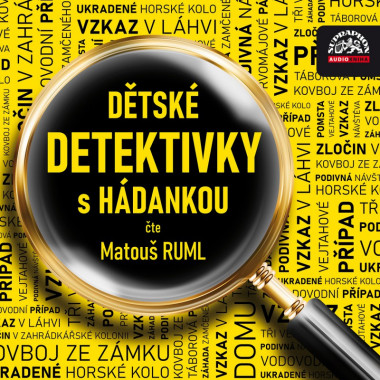 Audiokniha:  Jaroslav Major, Alan Piskač • Dětské detektivky s hádankou / Čte Ruml Matouš (MP3-CD)