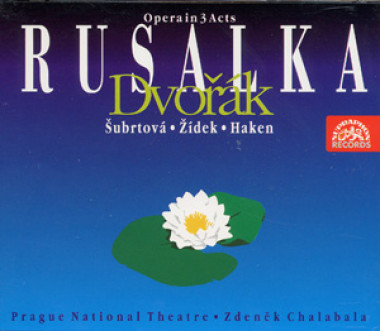 Dvořák Antonín • Rusalka opera o 3 dejstvích / Orchestr národního divadla / Chalabala Zdeněk (2CD)