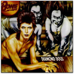 Bowie David • Diamond Dogs / 45th Anniversary (LP)