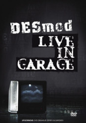 Desmod • Live In Garage (DVD)