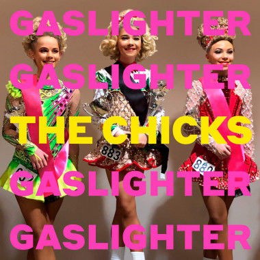 Dixie Chicks • Gaslighter (LP)